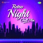 Retro Night Chill Mix - Lata Mangeshkar Song Download